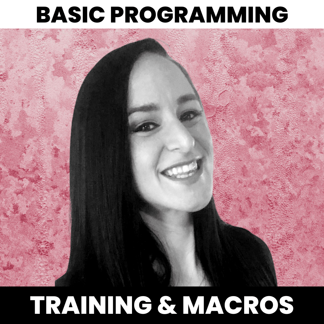 ANNIE GUNSHOW – Basic Programming: Training & Macros