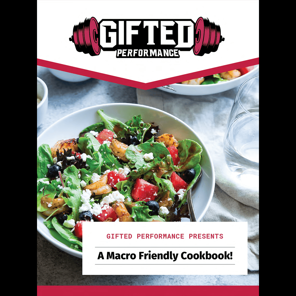 Gifted Performance Macro Friendly Cookbook (DIGITAL PDF)