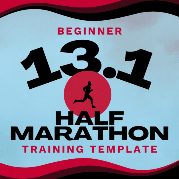 Beginner 13.1 Half Marathon - 16 Week Training Template